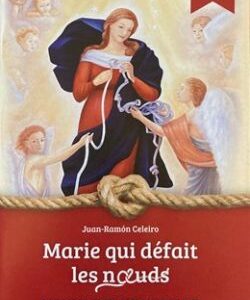 Neuvaine à Marie qui défait les noeuds