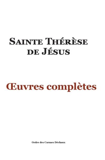 Oeuvres complètes Ste Thérèse d'Avila