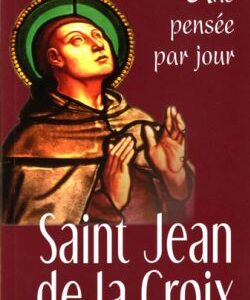 Jean de la Croix - Une pensée par jour