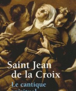Le Cantique Spirituel - poche