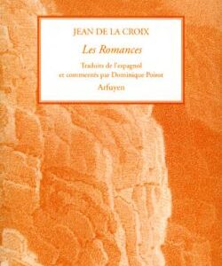 Les Romances de Jean de la Croix