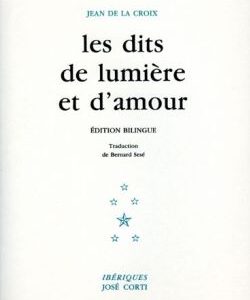 Les dits de lumière et d'amour (Jean de la Croix)