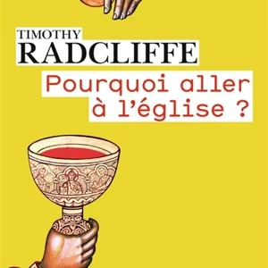 Pourquoi aller à l'église ? : l'eucharistie, un drame en trois actes