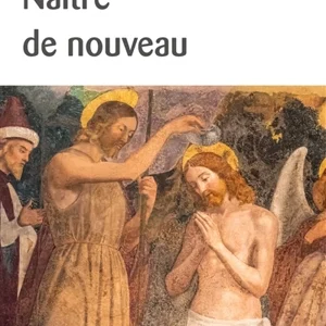 Naître de nouveau. Père Marie-Dominique Molinié