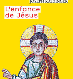 Benoît XVI L'enfance de Jésus