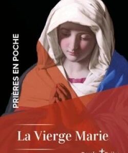 Prières en poche, La Vierge Marie