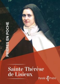 Prières en poche, Sainte Thérèse de l'Enfant-Jésus