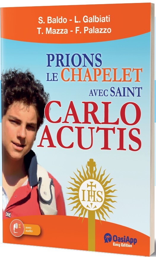 Prions le chapelet avec St Carlo Acutis