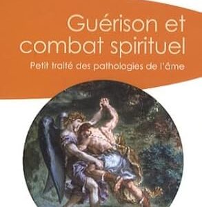 Guérison et combat spirituel