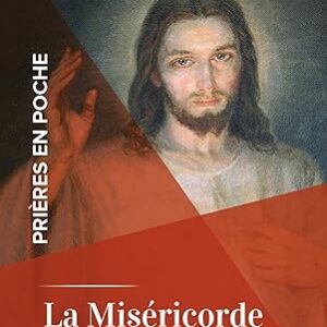 Prières en poche, La Miséricorde divine